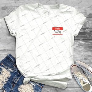 Village Crazy Lady - Gift Idea Shirt For Men Tee For Women Classic Retro Vintage Graphic T-Shirt