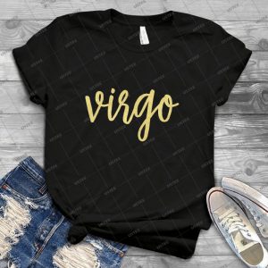 Virgo T Shirt - Best Unisex Trending Handmade T-shirt Gift Idea For Men T-shirt For Woman