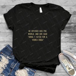 Vodka Soda - Best Unisex Trending Handmade T-shirt Gift Idea For Men T-shirt For Woman