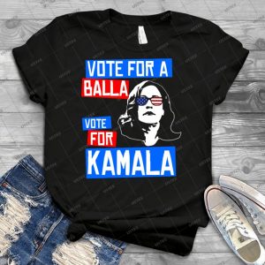 Vote For A Balla, Vote For Kamala - Best Unisex Trending Handmade T-shirt Gift Idea For Men T-shirt For Woman