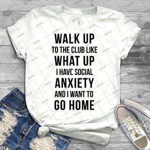 Walk Up To The Club Like What Up----- 68 - Vintage Men's Shirt Tshirt For Women Classic Handmade Shirt Retro Graphic Tee