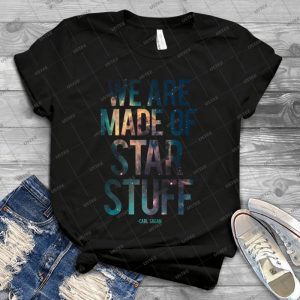 We Are Made Of Star Stuff - Carl Sagan Quote 39 - Vintage Men's Shirt Tshirt For Women Classic Handmade Shirt Retro Graphic Tee