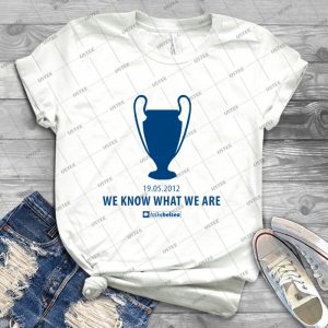 We Know What We Are From Talkchelsea-Net 58 - Trending Shirt For Women Vintage Retro Tee For Men Kid's T-Shirt Handmade Shirt