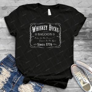 Whiskey Dicks Saloon - Best Unisex Trending Handmade T-shirt Gift Idea For Men T-shirt For Woman