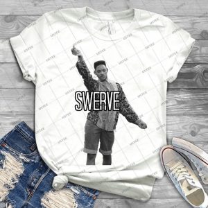 Will Smith Swerve - Best Unisex Trending Handmade T-shirt Gift Idea For Men T-shirt For Woman