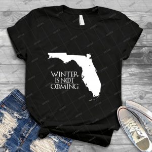 Winter Is Not Coming 36 - Gift Idea Shirt For Men Tee For Women Classic Retro Vintage Graphic T-Shirt
