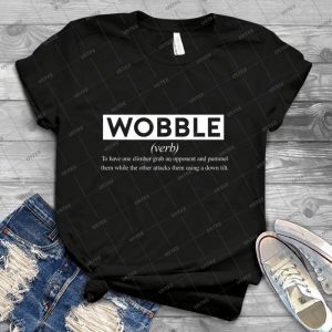 Wobble-The Definition- - Best Unisex Trending Handmade T-shirt Gift Idea For Men T-shirt For Woman