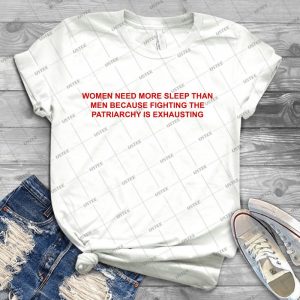 Women Need More Sleep - Best Unisex Trending Handmade T-shirt Gift Idea For Men T-shirt For Woman