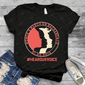 Women S March 2018 Sacramento #hearourvoice - Best Unisex Trending Handmade T-shirt Gift Idea For Men T-shirt For Woman