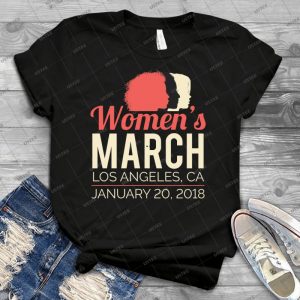 Women S March Los Angeles January 20 2018 - Best Unisex Trending Handmade T-shirt Gift Idea For Men T-shirt For Woman