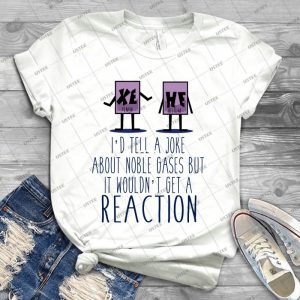 Xe He Chemistry Pun 11 - Best Unisex Trending Handmade T-shirt Gift Idea For Men T-shirt For Woman