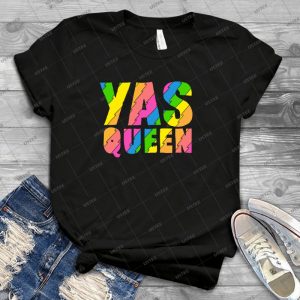 Yas Queen-Broad City Style - Best Unisex Trending Handmade T-shirt Gift Idea For Men T-shirt For Woman