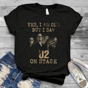 Yes I Am Old But I Saw U2 On Stage Vintage Shirt - Bono U2 With Or Without You Tee - Shirt For Men Rock Band Lovers Gift Idea Handmade Shirt