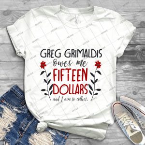 You Better Believe, Greg Grimaldis - Redux - - Best Unisex Trending Handmade T-shirt Gift Idea For Men T-shirt For Woman