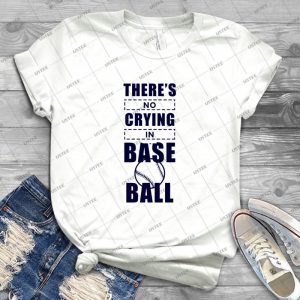 You Can T Cry In Baseball [1] - Vintage Men's Shirt Tshirt For Women Classic Handmade Shirt Retro Graphic Tee