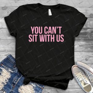 You Can T Sit With Us 98 - Vintage Men's Shirt Tshirt For Women Classic Handmade Shirt Retro Graphic Tee