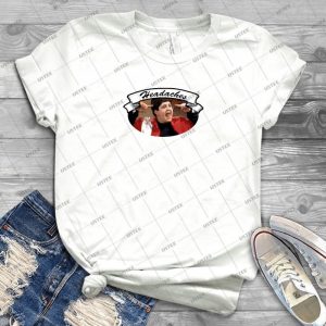 You Give Me Headaches  73 - Vintage Men's Shirt Tshirt For Women Classic Handmade Shirt Retro Graphic Tee