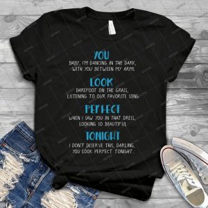 You Look Perfect Tonight - Vintage Men's Shirt Tshirt For Women Classic Handmade Shirt Retro Graphic Tee