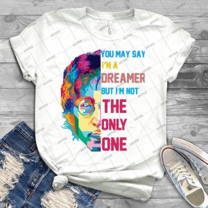 You May Say I M A Dreamer 61 - Trending Shirt For Women Vintage Retro Tee For Men Kid's T-Shirt Handmade Shirt