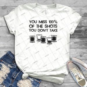 You Miss 100% Of The Shots You Don T Take 74 - Vintage Men's Shirt Tshirt For Women Classic Handmade Shirt Retro Graphic Tee