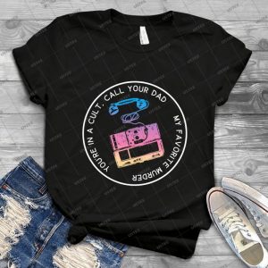You Re In A Cult Call Your Dad - Gift Idea Shirt For Men Tee For Women Classic Retro Vintage Graphic T-Shirt