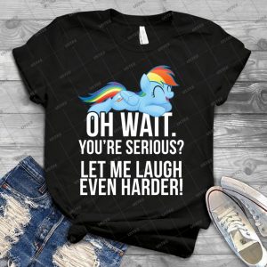 You Re Serious - My Little Pony- Friendship Is Magic - - Best Unisex Trending Handmade T-shirt Gift Idea For Men T-shirt For Woman