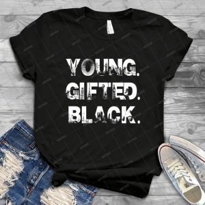 Young- Gifted- Black - Gift Idea Shirt For Men Tee For Women Classic Retro Vintage Graphic T-Shirt