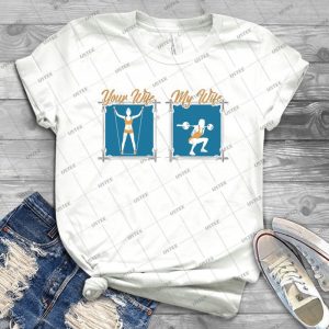Your Wife My Wife Weight Lifting 40 - Trending Shirt For Women Vintage Retro Tee For Men Kid's T-Shirt Handmade Shirt