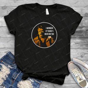 Zap Rowsdower - Beer Quote 23 - Gift Idea Shirt For Men Tee For Women Classic Retro Vintage Graphic T-Shirt