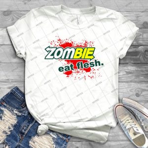 Zombie- Eat Flesh- Best Unisex Trending Handmade T- Shirt Gift Idea For Men T- Shirt For Woman