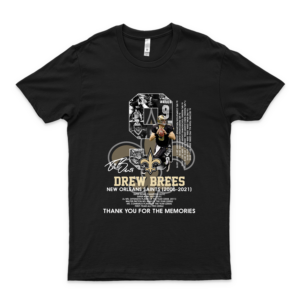 9 Drew Brees New Orleans Saints 2006 2021 Thank You For The Memories Signature shirt Basic Novelty Tees Graphics Female Cotton Printed For black