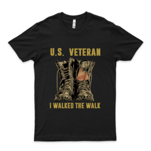 93Wear Boots - Us Veteran I Walked The Walk Classic T-Shirt, Camiseta unisex para niños, Camisas juveniles, Sudadera,