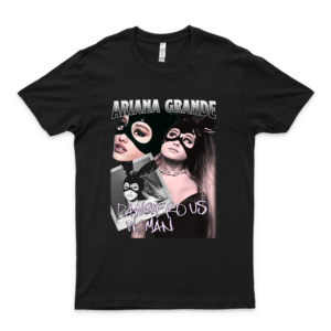 A-Riana G-Rande - Dangerous Woman Customized Gifts Slim Fit Tshirt Personalized Unisex T-Shirt Youth Shirts Hoodie Sweatshirt For Men Women Kids Love Shirt