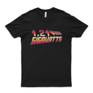 B-B-A-C-K-T-O-T-H-E-F-U-T-U-R-E-E 1.21 Gigawatts Classic T Shirt Best Unisex Trending B-B-A-C-K-T-O-T-H-E-F-U-T-U-R-E-E Shirt