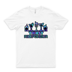 BARTENDER THIRST RESPONDER Unisex Team T-Shirts New Style Shirt white