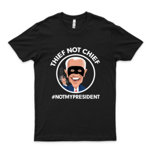Bídén Is Thief Not Chief Anti Bídén Voter Fraud Rigged Election Pro Trump T Shirt
