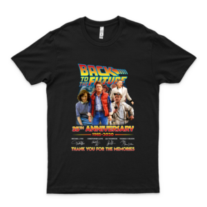 Back to The Future Happy 35th Anniversary 1985-2020 Members Signature Thank You for The Memories Cus I Love This Shirt