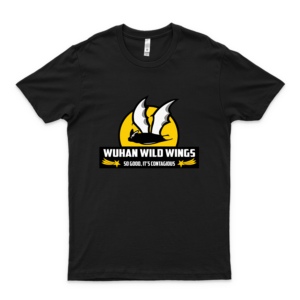 Bat Wuhan Wild Wings So Good Its Contagious Córónávírús Shirt