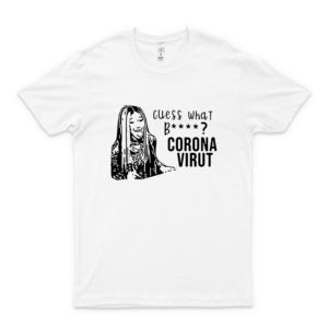 Cárdí B Gúéss What Bitch Córónávírús Tee Shirts Best Women 90S Tees Retro Funny T Shirt