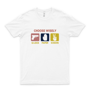 Choose Wisely Glóck Paper Scissors Vintage Unisex Classic Shirt For Men