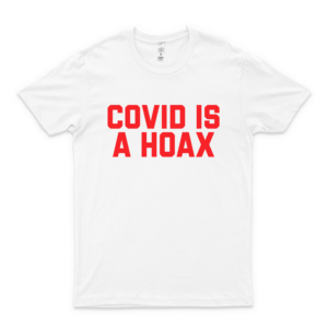 Covid Is A Hoax Tshirt Classic T Shirt&Nbsp;Premium&Nbsp;Tee&Nbsp;Shirt&Nbsp;Hoodie&Nbsp;For&Nbsp;Men&Nbsp;Women Unisex&