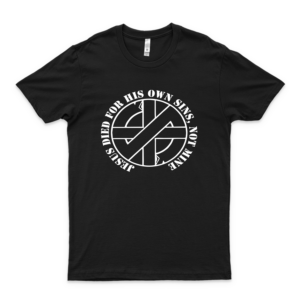 Crass Jésús Died For His Own Sins Not Mine Slim Fit Tshirtt Shirt Hoodie For Men, Women Unisex Full Size.