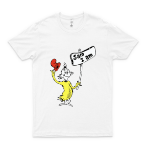 D-R S-E-U-S-S Sam I Am Tshirt I Love This Shirt Best Shirt For You Shirt