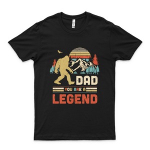 Dad You Are A Legend Walking Forest Bigfoot Father's Day Shirt