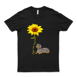 Dapple Dachshund Weiner Mom Gifts You My Sunshine-Sunflower T-Shirt