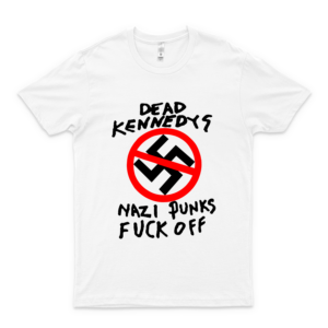 Dead Kennedys Nazi Punks F Off Men's Soft Fitted 301 Cotton Tee (Dk18) Black Personalized Unisex T-Shirt, Youth Shirts, Hoodie, Sweatshirt for Men Women