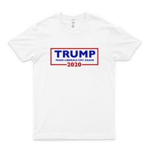 Donald Trump For President 2020 Make Liberals Cry Again P-P-R-E-M-I-U-M-M T Shirt Graphic Fashion Trump 2020 Black