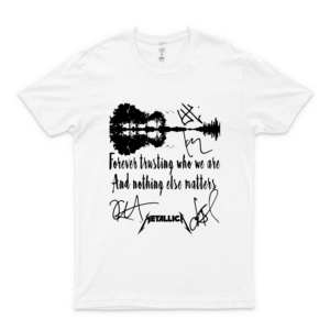Forever Trusting Who We Are And Nothing Else Matters M-E-T-A-L-L-I-C-A Signatures Shirt,Unisex Sweatshirt,Hoodies For Men,Womenfull Size