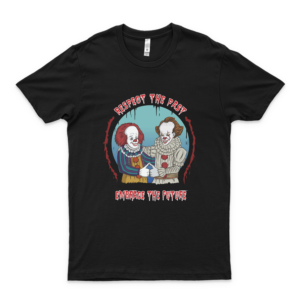 Funny Pennywise Respect The Past Embrace The Future T-Shirt Gift