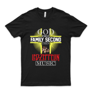 G O D First Family Second Then Led Zéppélín Music Unisex T Shirt, Short Sleeves, Tank Top, Long Sleeve, Hoodie For Men Women Full Size Love Hoodie